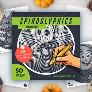 Może przedstawiać: Kolorowanka "Spiroglyphics Horror" dla dzieci, z czarno-białą ilustracją postaci z horroru. Okładka zawiera tekst "50 Stron" i "PDF Cyfrowe Pobieranie do Druku". Obraz zawiera dynie i dekoracje na Halloween.