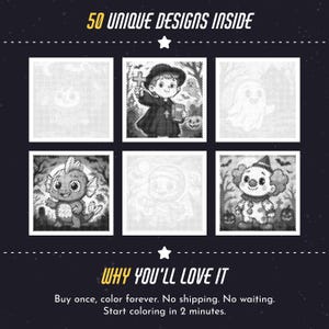 May include: A digital coloring book collection featuring 50 unique designs inside. The layout displays six square panels with black and white illustrations of characters including a ghost, a clown, and a monster. Text reads 50 UNIQUE DESIGNS INSIDE and WHY YOU'LL LOVE IT.