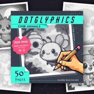 Op de afbeelding: Een kleurboek getiteld DOTGLYPHICS CHIBI ANIMALS met een halftone panda-illustratie. De kaft toont een geel potlood, een roze badge met de tekst PDF PNG PRINT OR DIGITAL en een label met 50 PAGES voor kinderen.