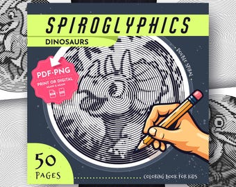 Spiroglyphics Dinosaurs Coloring Pages For Kids: 50 Relaxing Spiral Patterns (PDF Worksheets)