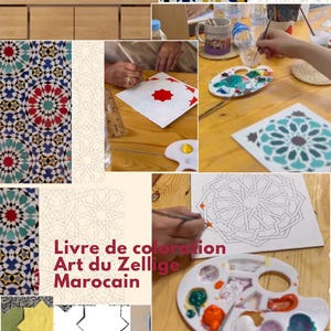 May include: A collection of images showcasing Moroccan Zellige art, including finished examples, a colouring book, and people painting the patterns. The book cover reads "Coloring Book Moroccan Zellige Art."