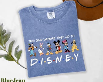 Comfort Colors® The One Where They Go To Disney Shirt, Mickey and Friends Shirt, Disneyworld Trip Shirt, Disneyland Vacation Shirt