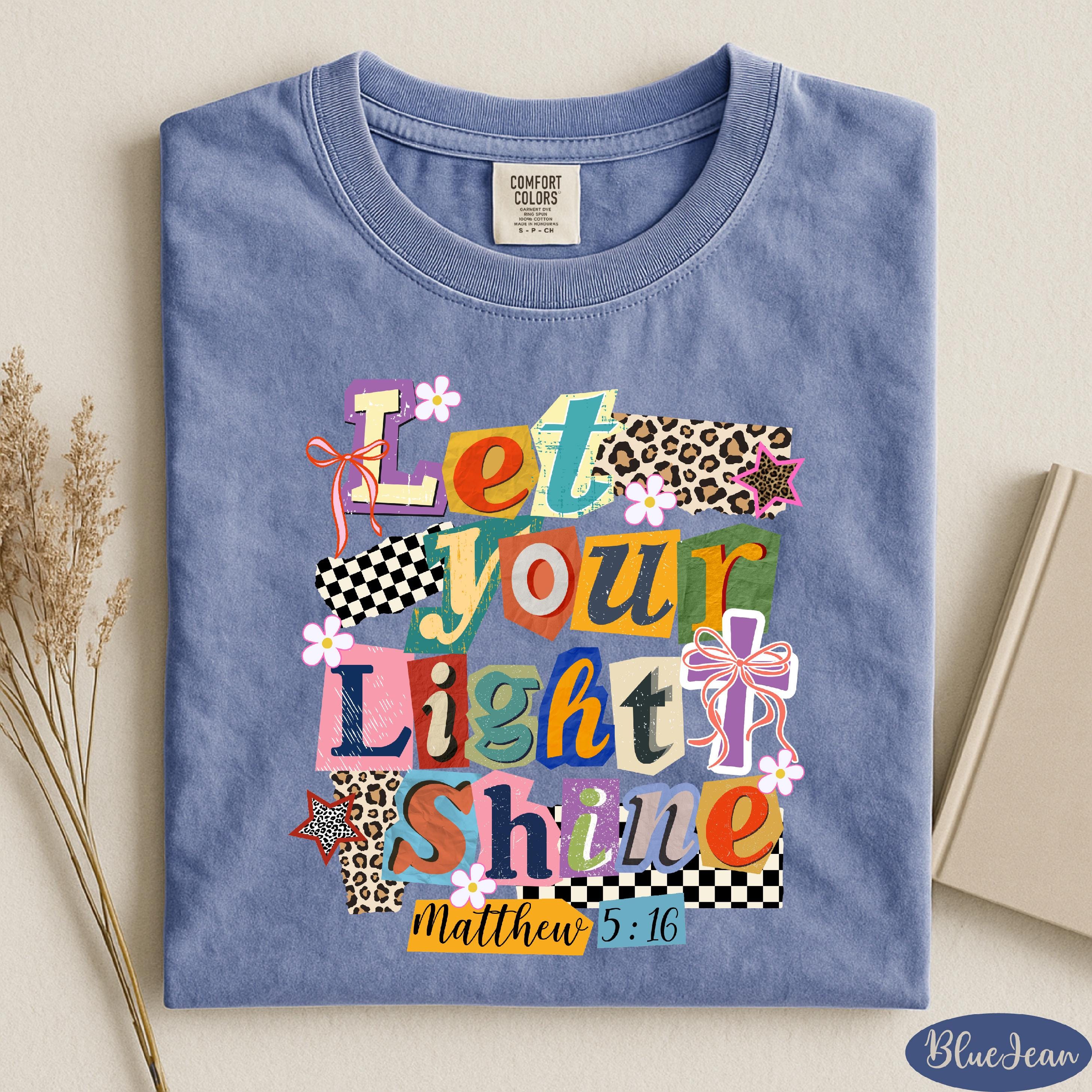 Comfort Colors® Let Your Light Shine Shirt, Bible Verse Shirt ...