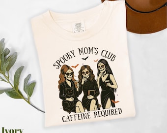 Comfort Colors® Spooky Mom's Club Caffeine Required Shirt, Moms Club Shirt, Spooky Moms Shirt, Halloween Mama Shirt, Coffee Lover Shirt