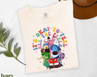 Comfort Colors® It's Okay To Feel All The Feels Shirt, Disney Inside Out Shirt, Disney Pixar Characters Shirt, Mental Awareness Shirt