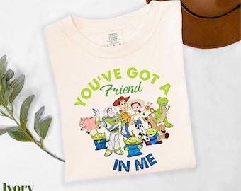 Comfort Colors® You've Got A Friend In Me Shirt, Toy Story Tee, Buzz Lightyear Shirt, Sheriff Woody Shirt, Jessie Tee, Disney Friends Shirt