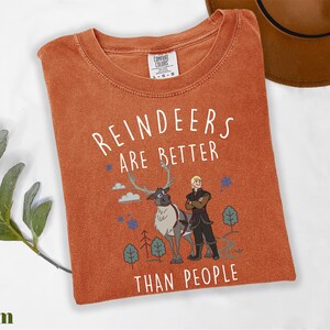 a t - shirt that says reindeers are better than people