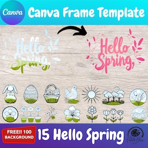 May include: A digital graphic design template featuring 15 illustrations with a spring theme. The illustrations include a basket of eggs, a chick, a sun, a flower, a bunny, and a text graphic that says "Hello Spring".