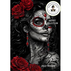Peut inclure: Une feuille de papier décoratif présentant une illustration en noir et blanc d'une personne au maquillage de tête de mort, ornée de roses rouges éclatantes dans les cheveux et à la base. Le design inclut des boucles d'oreilles en pierre rouge et le texte Poshpapers Gothic Collection Red Roses.