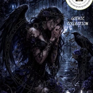 May include: A digital illustration of a dark-haired angel with large black wings, wearing a black lace gown and crown, kneeling in prayer. The scene features purple roses, a black raven, lit candles, and a wrought iron gate with the text GOTHIC COLLECTION.