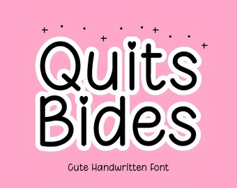 Quits Font - Cute Font, Cricut Font, Handwritten Fonts, Fonts for Cricut, Quirky Font, Procreate Fonts, Goodnotes Font, Teacher Fonts