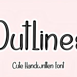 Outlines Font - Handwritten Font, Cricut Fonts, Procreate Font, Script Fonts, Fonts for Cricut, Cursive Font, Retro Font, Cute Fonts