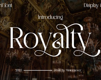 Royalty Font - Serif Font, Modern Font, Boho Font, Branding Font, Swash Font, Fonts for Cricut, Luxury Fonts, Cricut Fonts