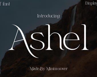 Ashel - Modern Serif Font, Boho Font, Milenial Font, canva font, procreate font, cricut font, logo font, branding font, elegant font