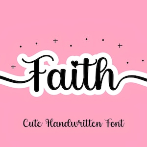 Faith Font - Handwritten Script Font, Cricut Fonts, Cursive Font, Boho Font, Fonts for Cricut, Procreate Font, Cute Font