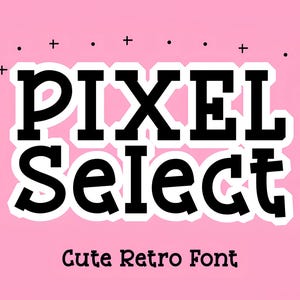 Peut inclure: Pixel Select Cute Retro Font, une police de caractères noire et blanche de style rétro.