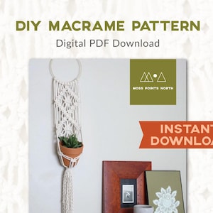 May include: A macrame plant hanger pattern with the text "DIY MACRAME PATTERN" and "Instant Download". The image shows a beige macrame plant hanger holding a small terracotta pot with a green plant. The pattern is a digital PDF download.