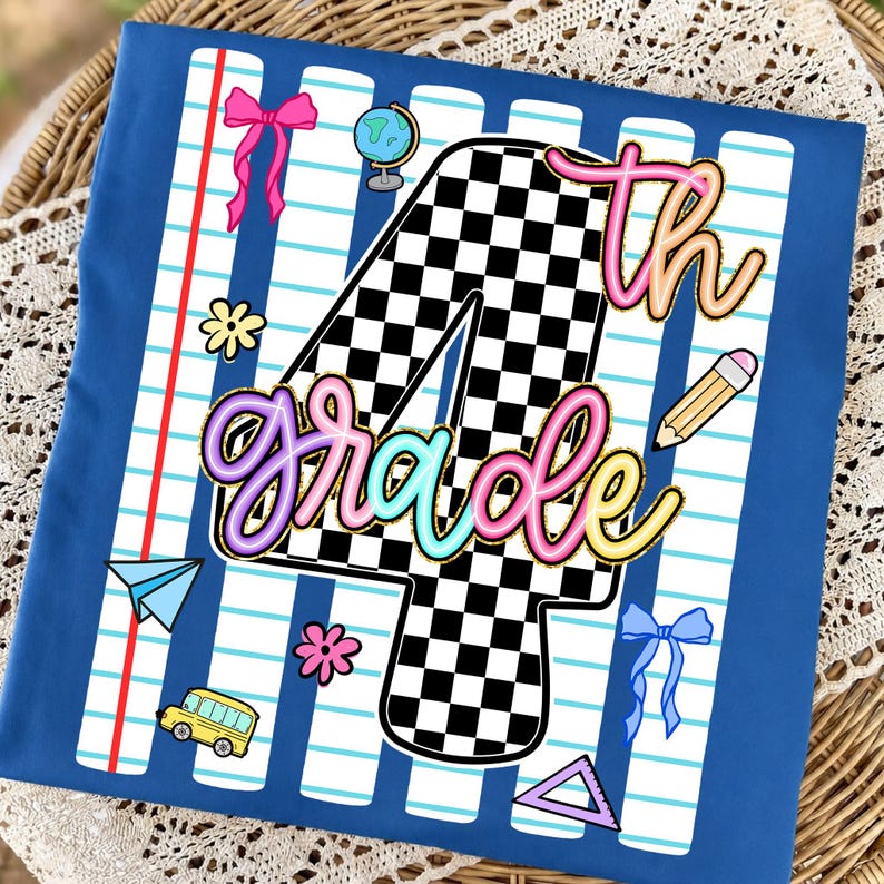 May include: A blue t-shirt featuring a large black and white checkered number 4 with the text 4th grade in colorful neon-style script. The design includes school-themed graphics like a globe, pencil, school bus, paper plane, and bows.