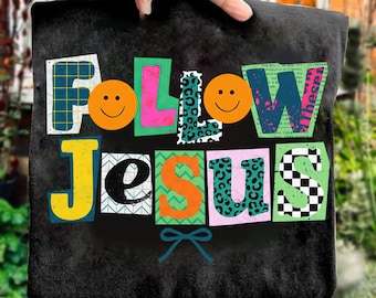 Follow Jesus PNG, Coquette Jesus Shirt png, Christian Png, Preppy Jesus Design png, Bible Verse png, Faith Png, Trendy Christian Shirt png