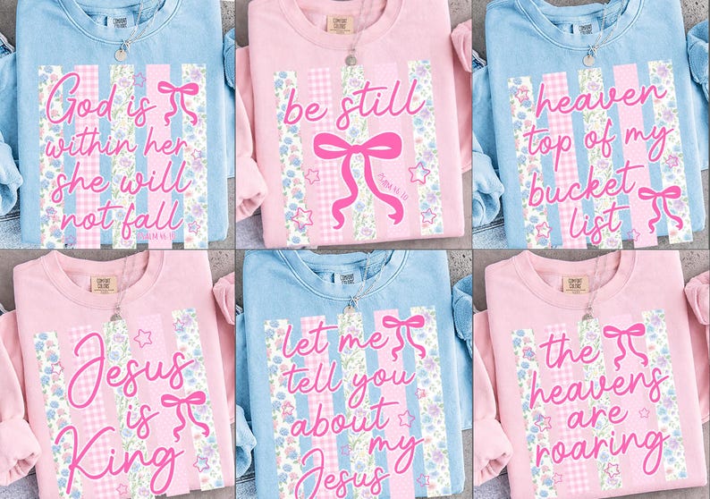 K&ouml;nnte beinhalten: Eine Auswahl an pastellfarbenen Sweatshirts mit inspirierenden Zitaten. Jedes Shirt hat ein einzigartiges Design mit Text, B&auml;ndern und floralen Mustern. Die Zitate beinhalten S&auml;tze wie "Gott ist in ihr" und "Jesus ist K&ouml;nig."