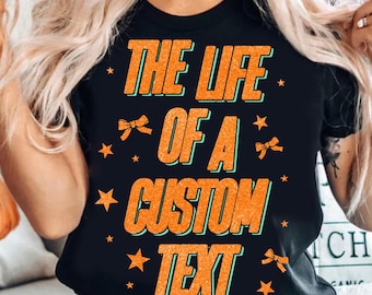 The Life Of A Custom Text Png, Teacher Png, Mama Png, Funny Design Png, Sublimation, The Life Of A Custom PNG, Coquette Bow Png, Glitter