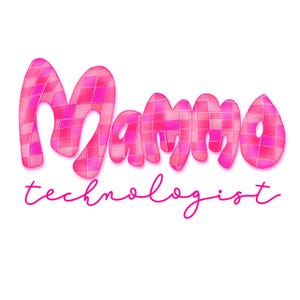 Puede incluir: Texto a cuadros rosa y blanco que dice "Mammo technologist" en una fuente manuscrita juguetona.
