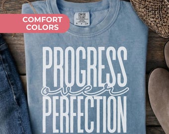Progress Over Perfection Shirt, Gift for Teacher, Teacher Appreciation, Inspirational Teacher Shirt : Comfort Colors Cotton Tee