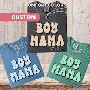 Comfort Colors® Boy Mama Shirt, Cute Boy Mama TShirts, Mothers Day Gift, Boy Mama Tshirt, Mama Tshirts, Baby Shower, Baby Announcement