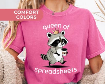 Queen of Spreadsheets Shirt, Funny Accounting Shirt, Accountant Gift, Accountant Tshirt, Finance Officer Gift : Comfort Colors Cotton Tee