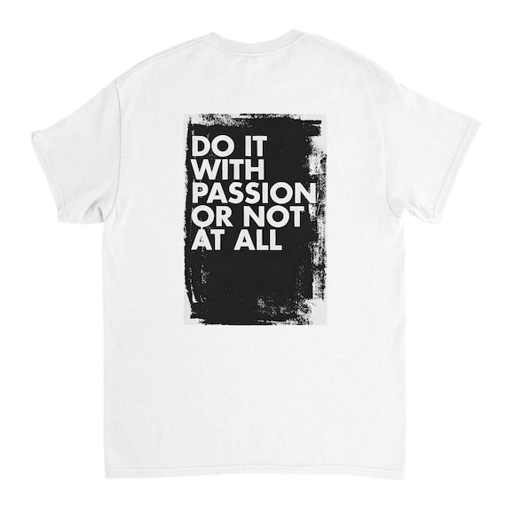 Do it with passion or not at all -  Heavyweight Unisex Crewneck T-shirt | Gildan® 5000