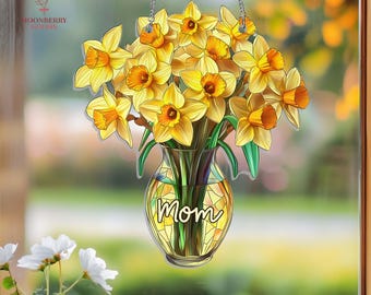 Everlasting Daffodils In Vase Suncatcher, Mothers Day Gift For Mom, Daffodil Birth Flower, Birthday Gift, Gift For Grandma,Flower Lover Gift