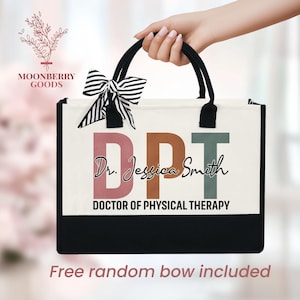 DPT Tote Bag, Personalized Doctor of Physical Therapy Tote Bag, Custom Name DPT Gift, DPT Graduation Gift,Physical Therapist, Dr of Physical