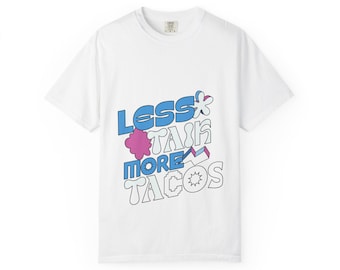 Fun Taco T-Shirt: Garment-Dyed, Unisex Casual Tee