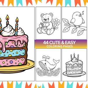 Puede incluir: Una colección de páginas para colorear con ilustraciones bonitas. Las páginas incluyen un pastel de cumpleaños con velas, un oso de peluche con miel, un pájaro cantando, una ballena y más. Se muestra el texto "44 Cute & Easy Coloring Pages".
