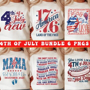May include: Six white sweatshirts featuring 4th of July themed designs. The designs include text and graphics such as "4th of July crew", "1776 America", and a hot dog. The text "4TH OF JULY BUNDLE 6 PNGS" is also visible, promoting the collection.