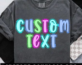 Custom Preppy Name or Text PNG, Custom Kids Name Png, Custom Text Png, Trendy Preppy Mama or Kid Name Graphic Png, Cute Shirt Clipart PNG