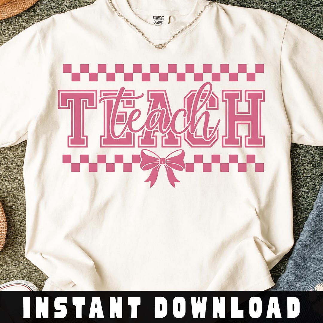Teach PNG, Pink Teacher Design, Checkerboard Teacher PNG, Bow Teacher ...