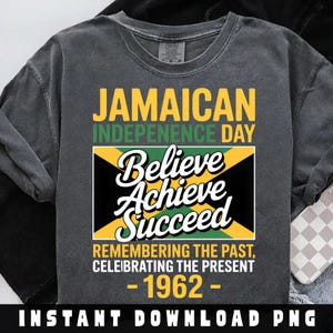 Jamaican Independence Day 1962 Png, Believe Achieve Succeed, Jamaica Flag Pride Png, Black Green Yellow Afro-Caribbean Heritage Gift