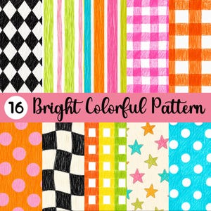 May include: A digital collection of 16 bright colorful patterns featuring hand-drawn textures. Designs include black and white diamonds, multicolored stripes, pink and orange gingham, polka dots, stars, and checkered squares with text 16 Bright Colorful Pattern.