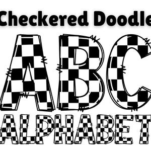 May include: Black and white chequered alphabet letters A, B, and C, with the words "Checkered Doodle" above and "Alphabet" below. The letters have a doodle-style outline.