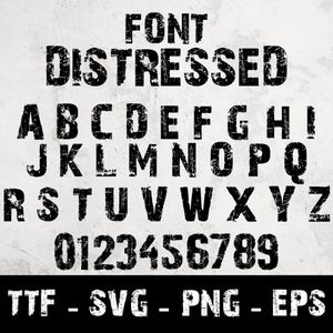 Distressed Font Svg, Distressed Alphabet Svg, Distressed Number, Vintage Font, Grunge Font, Png, TTF, Instant Download