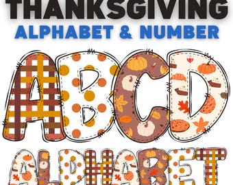 May include: Thanksgiving-themed alphabet and number designs. The letters A, B, C, and D are shown with fall patterns and images of pumpkins, leaves, and food. The word "ALPHABET" is also shown.