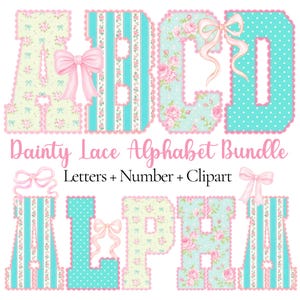May include: A collection of decorative alphabet letters with a dainty lace design. The letters are in various patterns, including floral, stripes, and polka dots, with pink bows. The text "Dainty Lace Alphabet Bundle" is also visible.