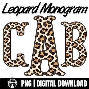 May include: Leopard Monogram design featuring the letters CAB in a bold, stylized font. The letters are filled with a leopard print pattern in shades of brown, tan, and black. The words "Leopard Monogram" are above the letters. The bottom of the image says "PNG | DIGITAL DOWNLOAD".