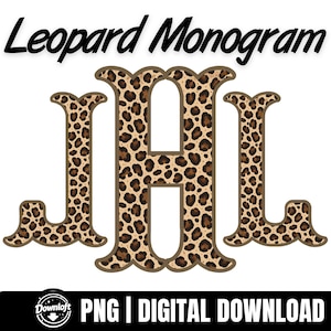 May include: A leopard print monogram with the letters JHL. The letters are in a serif font with a brown border and a tan and brown leopard print pattern. The words "Leopard Monogram" are above the letters in a black script font.