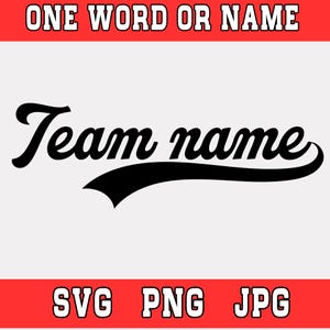 Custom Softball Team Name Svg | Personalized Softball Team Name Svg | Custom Baseball Team Name Svg | Baseball Team Svg | Custom Name Svg