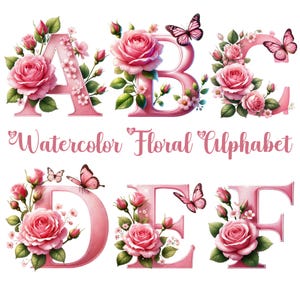 Puede incluir: Alfabeto floral acuarela con las letras A a la F. Cada letra rosa está decorada con rosas rosas, hojas verdes, pequeñas flores blancas y mariposas. Las palabras "Watercolor Floral Alphabet" están escritas en rosa.
