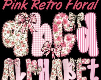 Rosa Retro Blumenalphabet-Bundle PNG, Preppy großartige Millennial-Schrift, Retro-Blumenalphabet PNG, Spitzenblumenalphabet, Spitzenalphabet Png