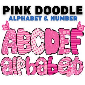 May include: Pink Doodle alphabet and number set. The image features the letters A through F in a pink, doodle-style font with various patterns. The word "alphabet" is also displayed. Butterflies and boxing gloves are included in the design.