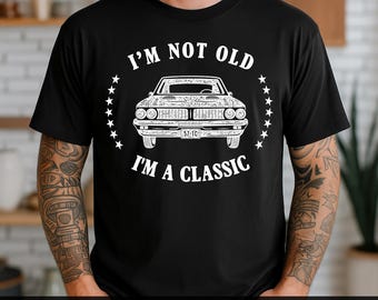 I'm Not Old I'm Classic Cool Car Graphic Svg, Father's Day Png, Veteran Day Png, I'm Not Old I'm Classic Png,Classic Cars Png,Im Not Old Svg